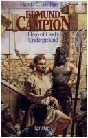 Cover of: Edmund Campion: Hero of God's Underground (Vision Books)