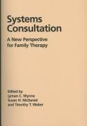 Cover of: Systems consultation: a new perspective for family therapy