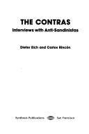 Cover of: The Contras: interviews with anti-Sandinistas