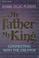 Cover of: My father, my King