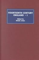 Cover of: Fourteenth Century England I (Fourteenth Century England) by Nigel Saul