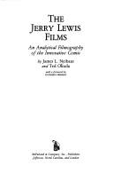 Cover of: The Jerry Lewis Films: An Analytical Filmography of the Innovative Comic
