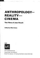 Anthropology, reality, cinema : the films of Jean Rouch