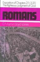 Cover of: Romans: An Exposition of Chapters 2 : 1-3 : 20 : the Righteous Judgement of God (Romans Series) (Romans Series)