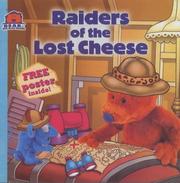 Cover of: Raiders of the Lost Cheese (Bear in the Big Blue House)