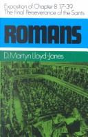 Cover of: Romans: An Exposition of Chapter 8: 17-39 the Final Perseverance of the Saints (Romans Series) (Romans Series)