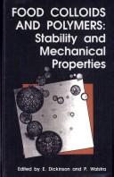 Cover of: Food colloids and polymers: stability and mechanical properties