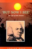 John Newton of Olney and St. Mary Woolnoth : an autobiography and narrative : compiled chiefly from his diary and other unpublished documents