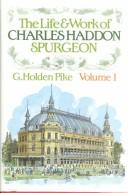 The life and work of Charles Haddon Spurgeon