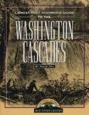 Cover of: Highroad Guide to the Washington Cascades