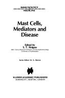 Mast cells, mediators and disease