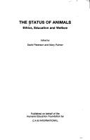 The Status of animals : ethics, education and welfare