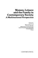 Cover of: Women, leisure, and the family in contemporary society: a multinational perspective