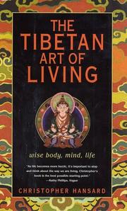 Cover of: The Tibetan art of living by Christopher Hansard