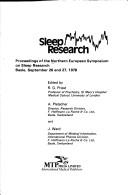 Sleep research : proceedings of the Northern European Symposium on Sleep Research, Basle, September 26 and 27, 1978