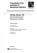 Nuclear Decom '92 : decommissioning of radioactive facilities