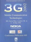 Third International Conference on 3G Mobile Communication Technologies : 8-10 May 2002