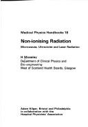 Non-ionising radiation : microwaves, ultraviolet and laser radiation