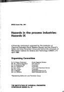 Hazards in the process industries: Hazards IX : a three-day symposium