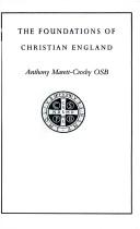 The foundations of Christian England : Augustine of Canterbury & his impact