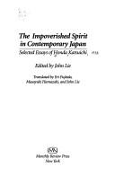 Cover of: The impoverished spirit in contemporary Japan: selected essays of Honda Katsuichi