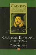 The Epistles of Paul the apostle to the Galatians, Ephesians, Philippians and Colossians