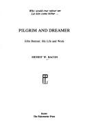 Cover of: Pilgrim and dreamer: John Bunyan - his life and work