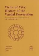 Cover of: Victor of Vita: history of the Vandal persecution