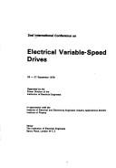 2nd International Conference on Electrical Variable-speed Drives, 25-27 September 1979, organised by the Power Division of the Institution of Electrical Engineers in association with ... [others] ... 