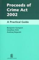 Proceeds of Crime Act 2002 : a practical guide