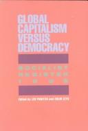 Cover of: Global Capitalism Versus Democracy: Socialist Register 1999 (Socialist Register)