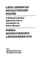 Cover of: Latin American revolutionary poetry.: Poesía revolucionaria latinoamericana.