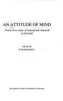 An Attitude of mind : twenty-five years of educational research in Scotland