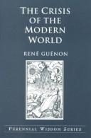 Cover of: The Crisis of the Modern World