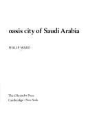 Haʾil : oasis city of Saudi Arabia