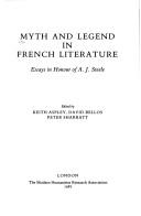 Myth and legend in French literature : essays in honour of A.J. Steele