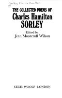 The collected poems of Charles Hamilton Sorley