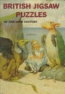 Cover of: British Jigsaw Puzzles of the 20th Century