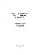 Materials at their limits : proceedings of the conference held as part of the first autumn meeting of the Institute of Metals on 25 September 1985 at the University of Birmingham