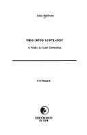 Who owns Scotland? : a study in land ownership