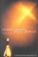 Transforming self and world : themes from the Sutra of golden light