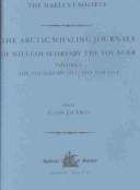 The Arctic whaling journals of William Scoresby the younger by William Scoresby
