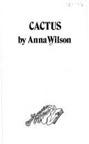 Cover of: Cactus by Anna Wilson