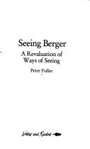 Seeing Berger by Peter Fuller
