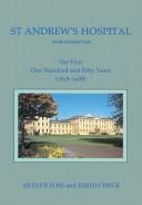 St Andrew's Hospital, Northampton : the first 150 years (1838-1988)