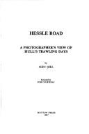 Cover of: Hessle Road: A Photographer's View of Hull's Trawling Days