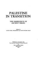 Palestine in transition by David Noel Freedman, David Frank Graf