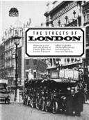 The streets of London : moments in time from the albums of Charles White and London Transport