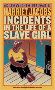 Cover of: Incidents in the life of a slave girl by Harriet A. Jacobs