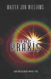 Cover of: The Praxis (Dread Empire's Fall)